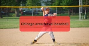 Chicago area travel baseball