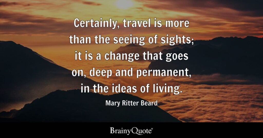 The Deeper Meaning Behind The Quote And Its Implications For Travelers