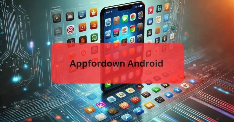 Appfordown Android