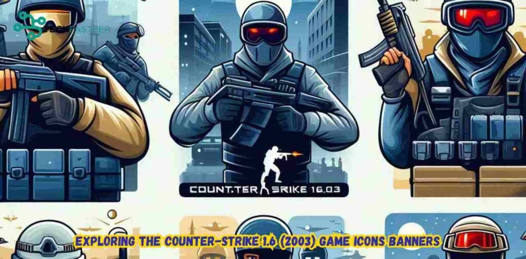 Design Principles and Impact About Counter-Strike 1.6 (2003) Game Icons Banners!