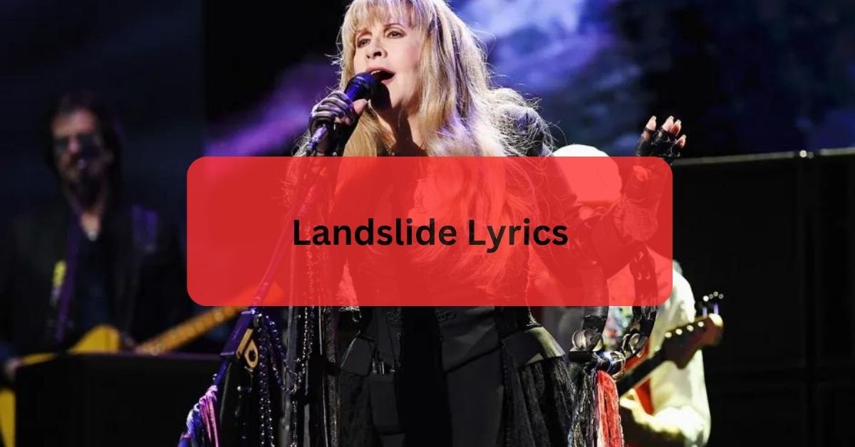 Landslide Lyrics