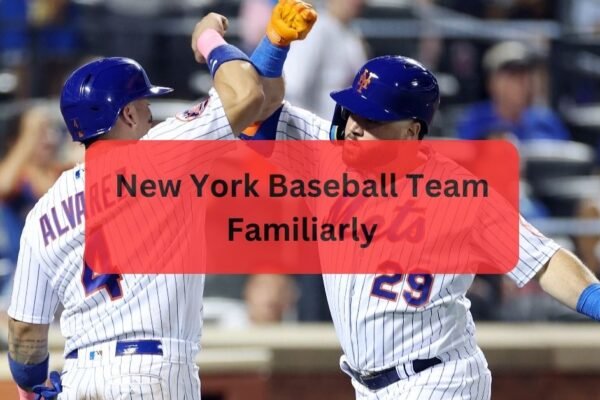 New York Baseball Team Familiarly