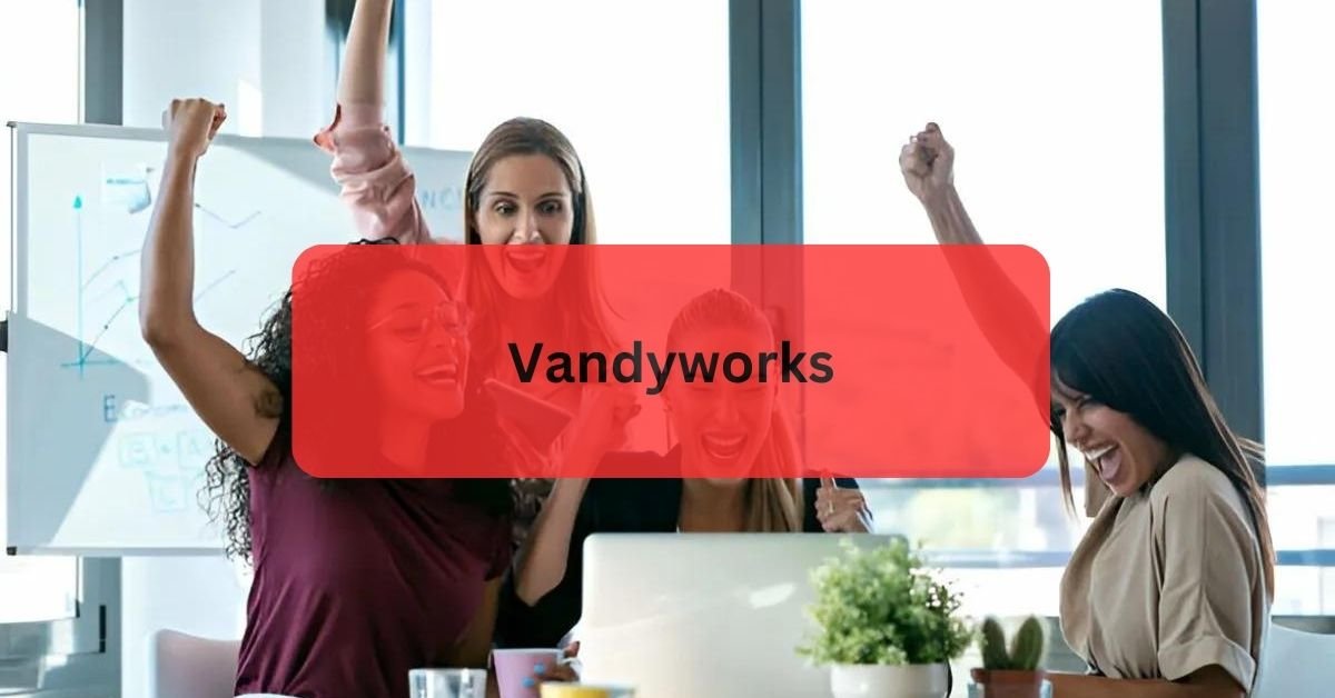 Vandyworks